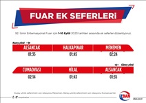 <span>1 Eylül Cuma günü kapılarını 92. kez açacak İzmir Enternasyonal Fuarı ziyaretçileri için 10 gün boyunca ek sefer düzenliyoruz. </span><br />1 Eylül Cuma günü kapılarını 92. kez açacak İzmir Enternasyonal Fuarı... <br /> 