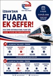 <span>İZBAN`DAN FUAR`A EK SEFER </span><br />İZBAN`DAN FUAR`A EK SEFER... <br /> 