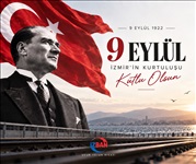 <span>9 Eylül İzmir’imizin düşman işgalinden kurtuluşunun 104. yıl dönümü </span><br />9 Eylül İzmir’imizin düşman işgalinden kurtuluşunun 104. yıl dönümü... <br /> 